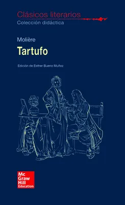 CLASICOS LITERARIOS. EL TARTUFO