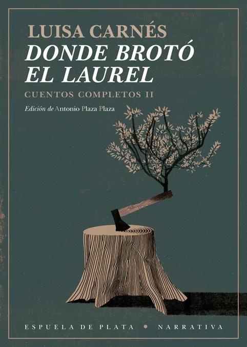 DONDE BROTO EL LAUREL -CUENTOS COMPLETOS II-