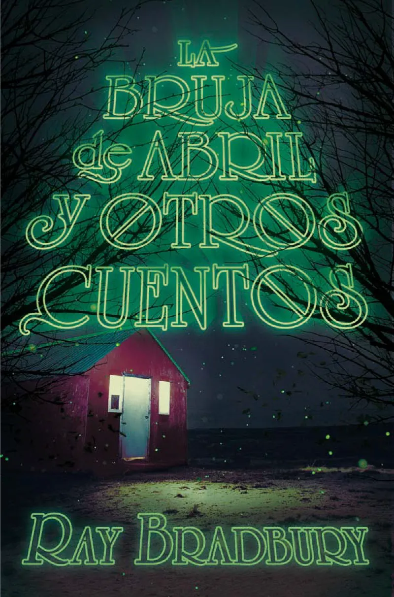 BRUJA DE ABRIL Y OTROS CUENTOS, LA