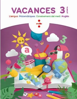 VACANCES 3 PRIMARIA -LLENGUA, MATES, CONEIXEMENT MEDI,ANGLES-