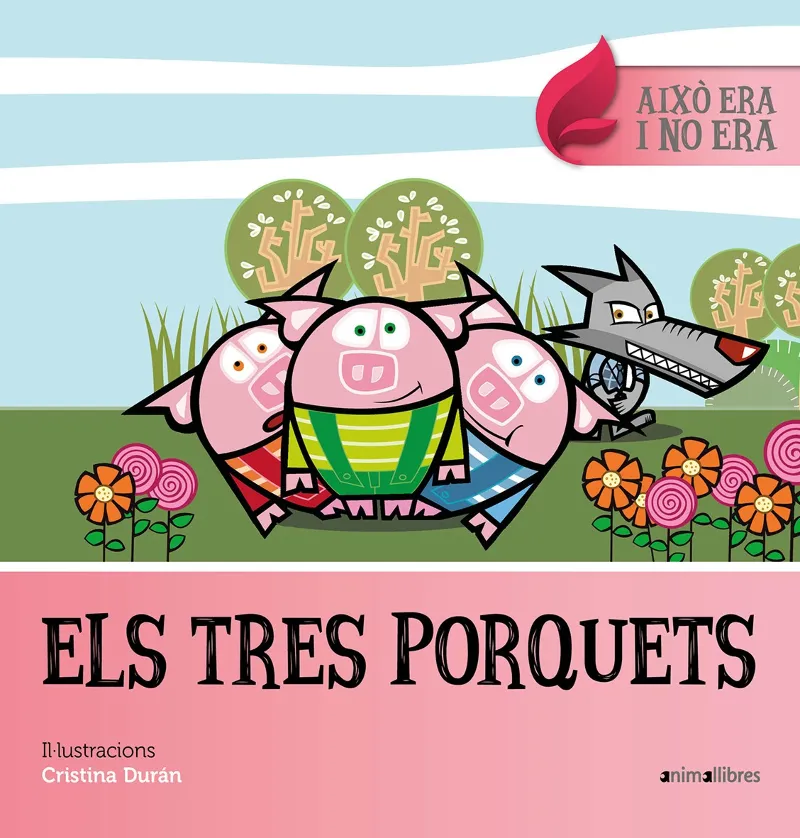 TRES PORQUETS,ELS