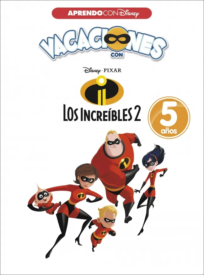 VACIONESW CON LOS INCREIBLES 2 -5 AÑOS-