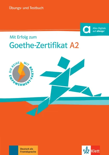 MIT ERFOLG ZUM GOETHE-ZERTIFIKAT A2 START DEUTSCH 2 LIBRO DE EJERCICIOS Y DE TESTS
