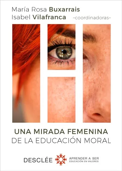 MIRADA FEMENINA DE LA EDUCACION MORAL, UNA