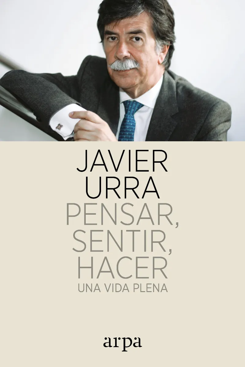 PENSAR SENTIR HACER -UNA VIDA PLENA-