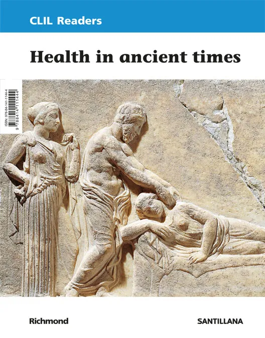 CLIL READERS LEVEL III PRI HEALTH IN ANCIENT TIMES