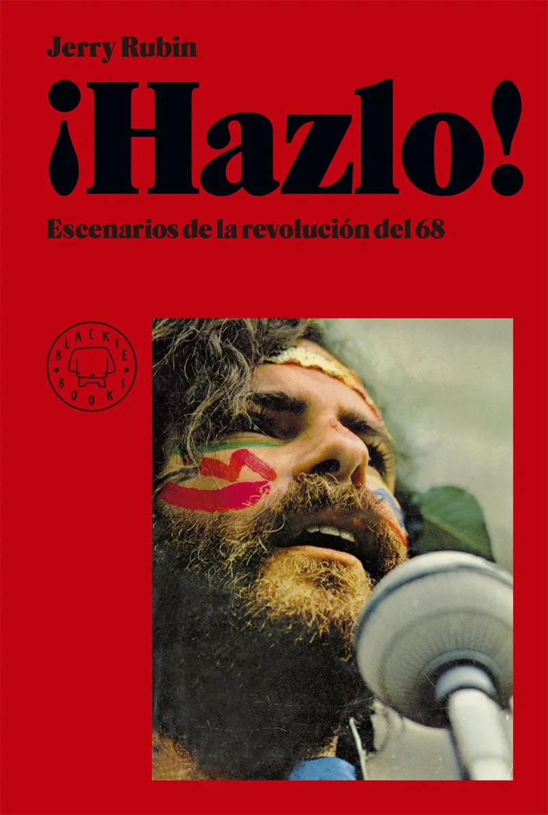 HAZLO!,­ -ESCENARIOS DE A REVOLUCION DEL 68-