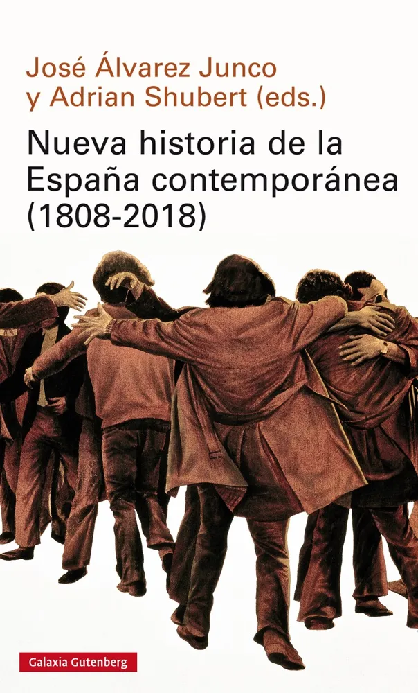 NUEVA HISTORIA DE LA ESPAÑA CONTEMPORANEA 1808-2018