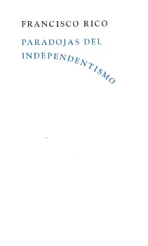 PARADOJAS DEL INDEPENDENTISMO