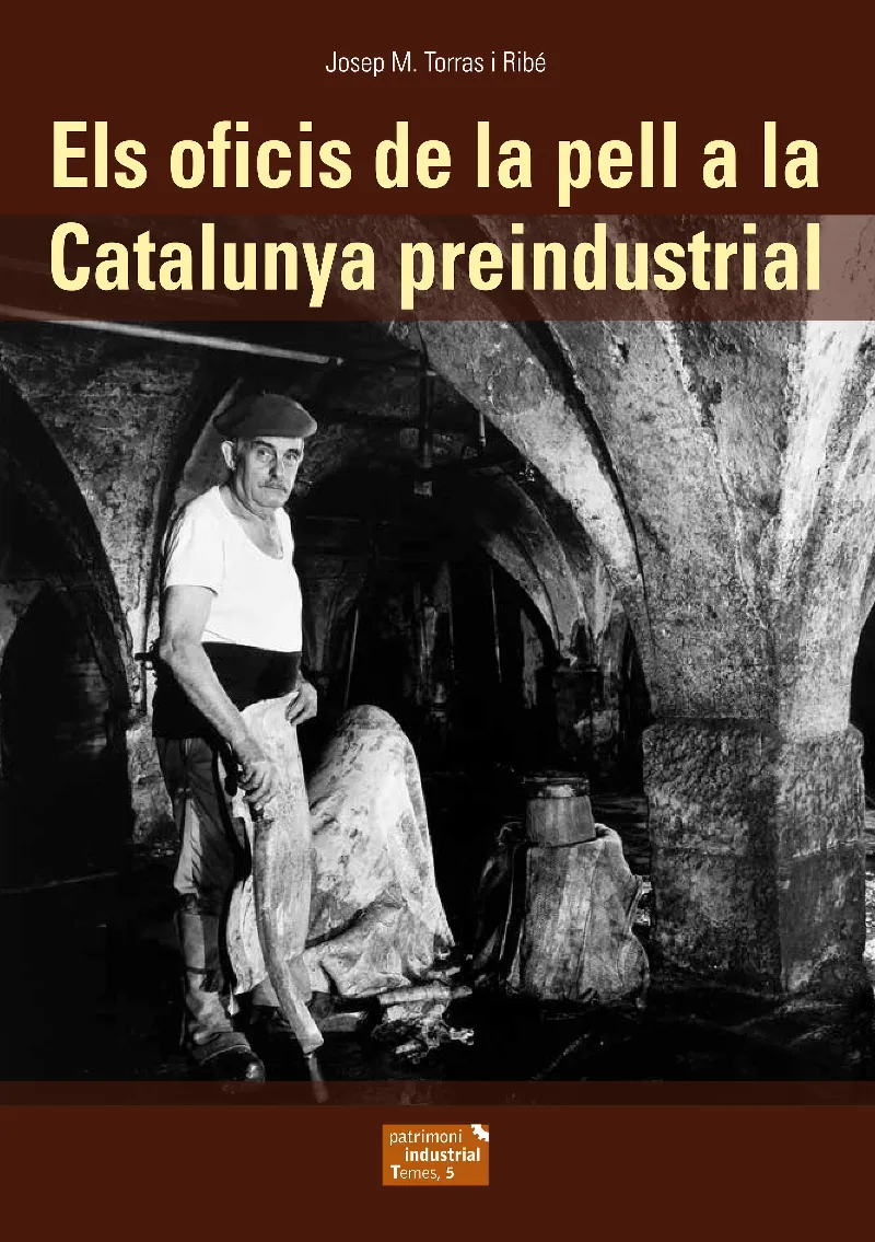 OFICIS DE LA PELL A LA CATALUNYA PREINDUSTRIAL, ELS