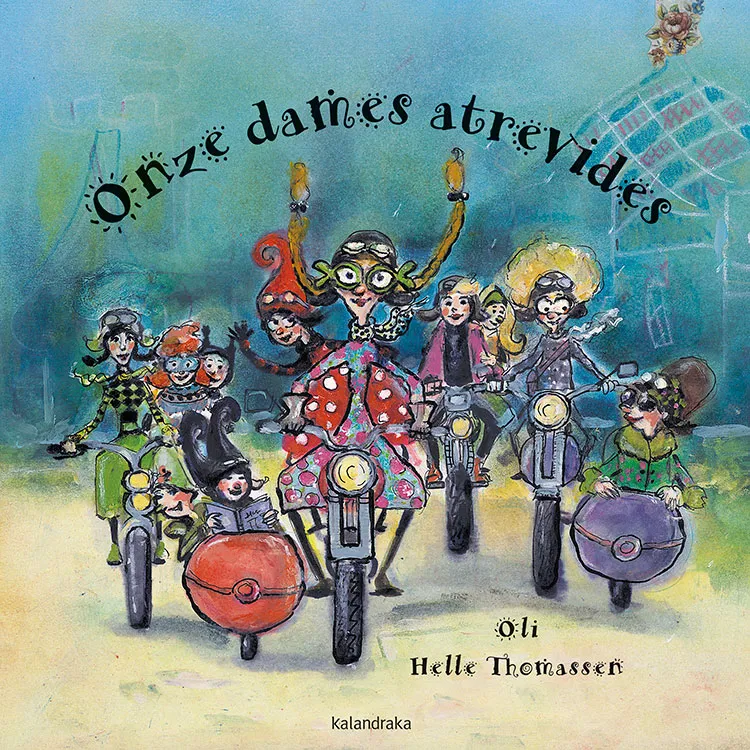 ONZE DAMES ATREVIDRES