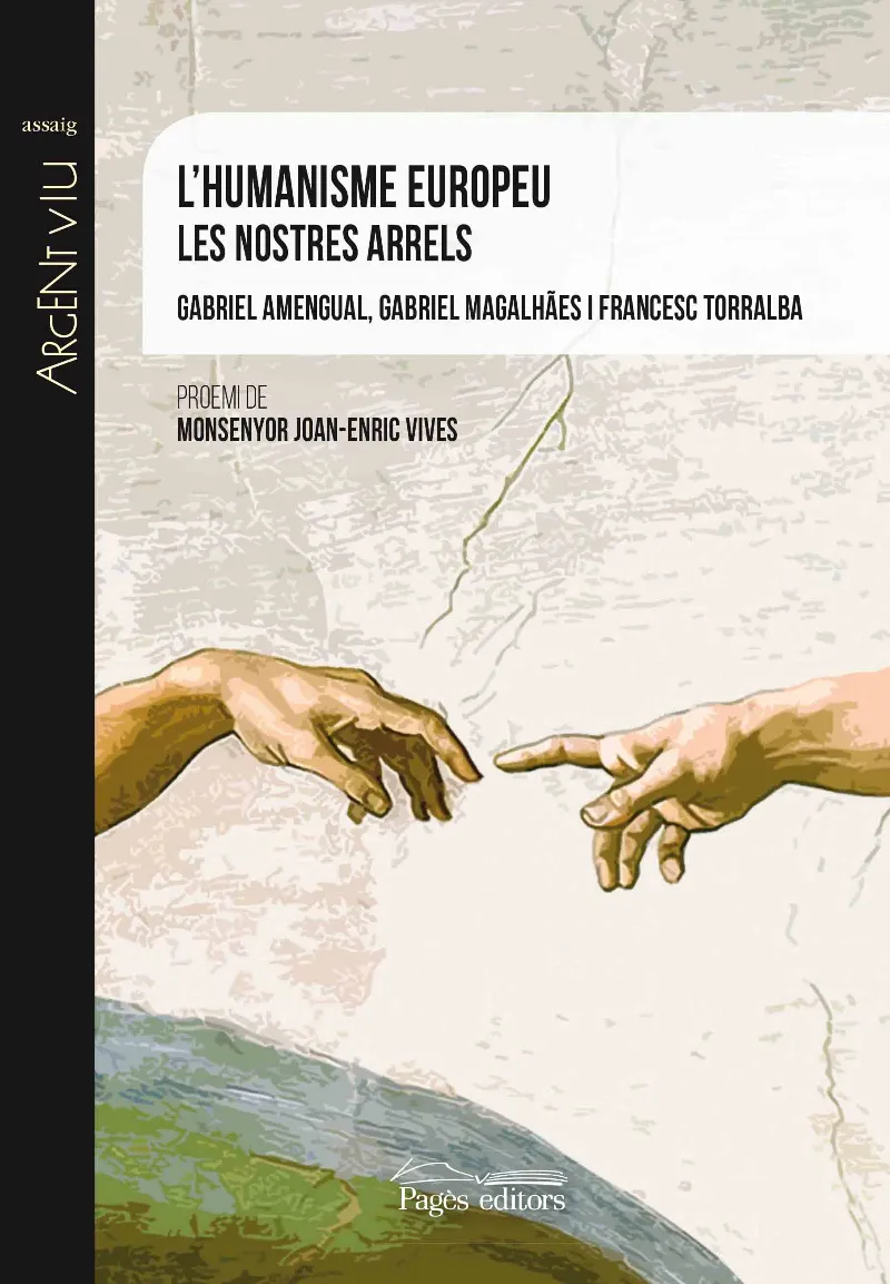 HUMANISME EUROPEU , L' -LES NOSTRES ARRELS