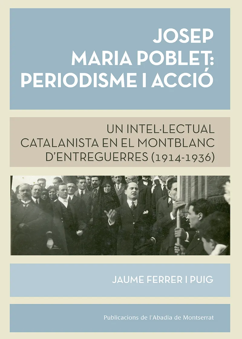 JOSEP MARIA POBLET PERIODISME I ACCIO