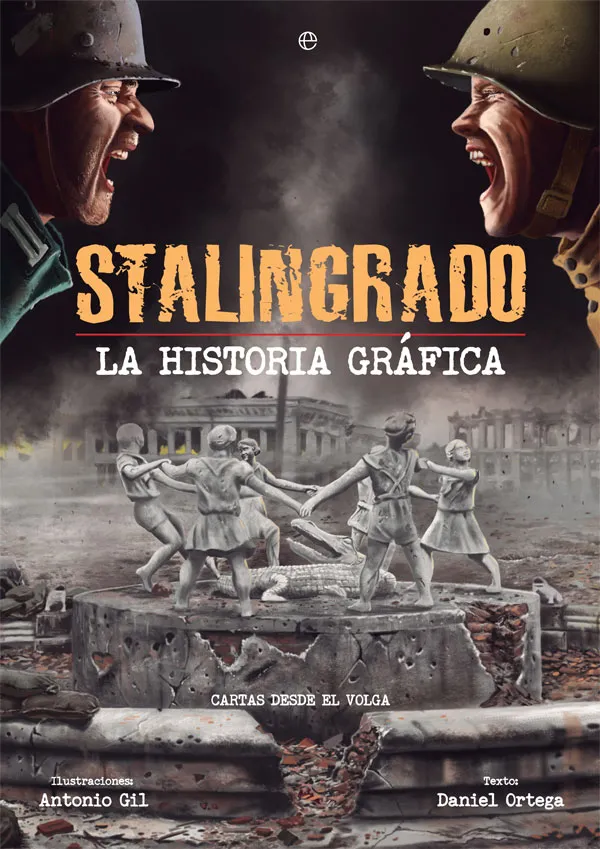STALINGRADO LA HISTOIRA GRAFICA