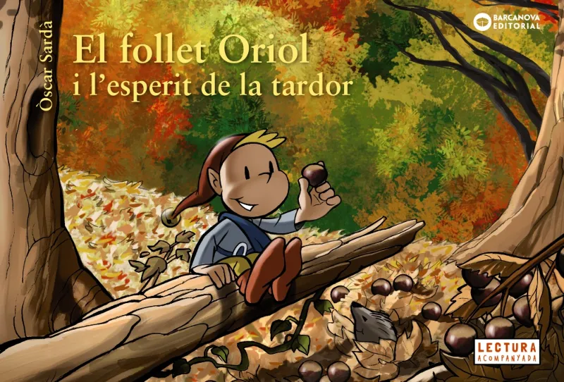 FOLLET ORIOL I L' ESPERIT DE LA TARDOR, EL
