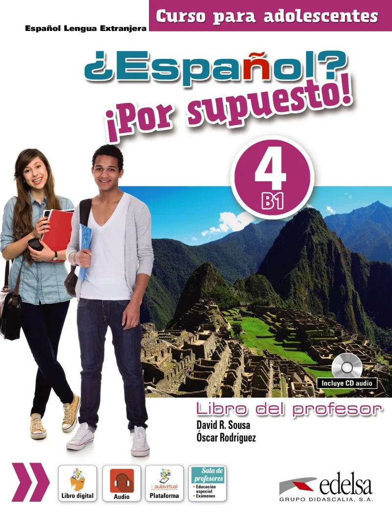 ¿ESPAÑOL? ¡POR SUPUESTO! 4. LIBRO DEL PROFESOR + CD AUDIO