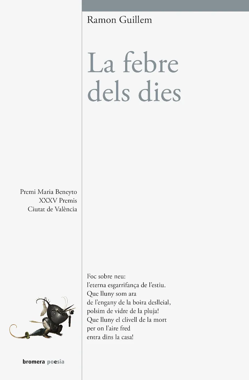 FEBRE DELS DIES,LA