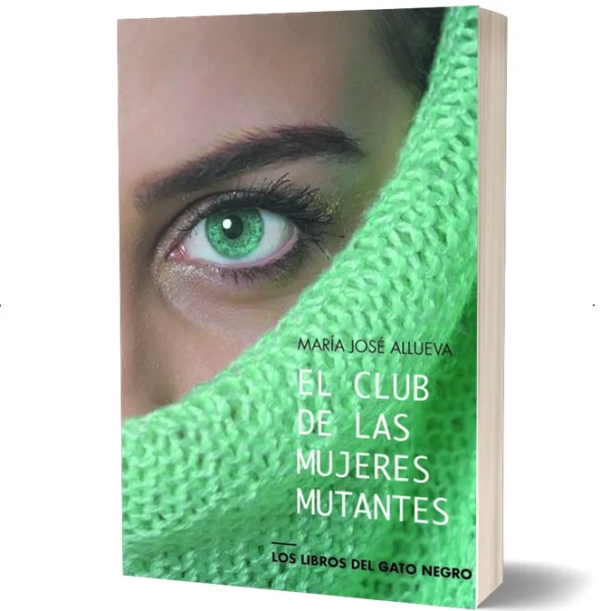 EL CLUB DE LA MUJERES MUTANTES