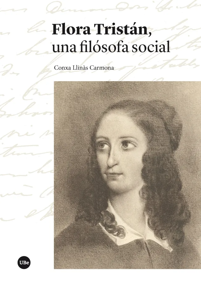 FLORA TRISTAN -UNA FILOSOFA SOCIAL- ...NO ES POT TORNAR...