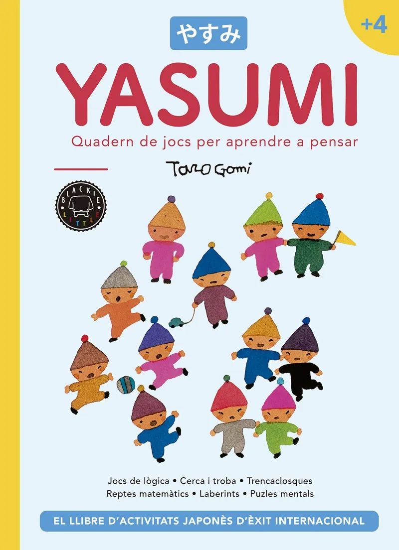 YASUMI +4 -QUADERN DE JOCS PER APRENDRE A PENSAR-