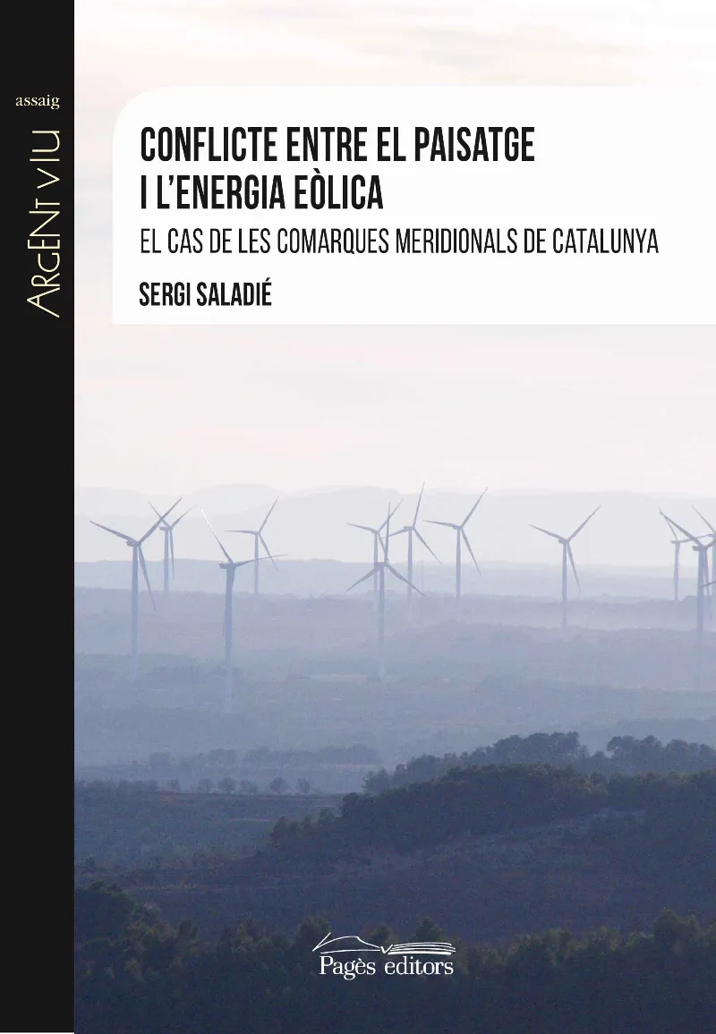 CONFLICTE ENTRE EL PAISATGE I L'ENERGIA EOLICA