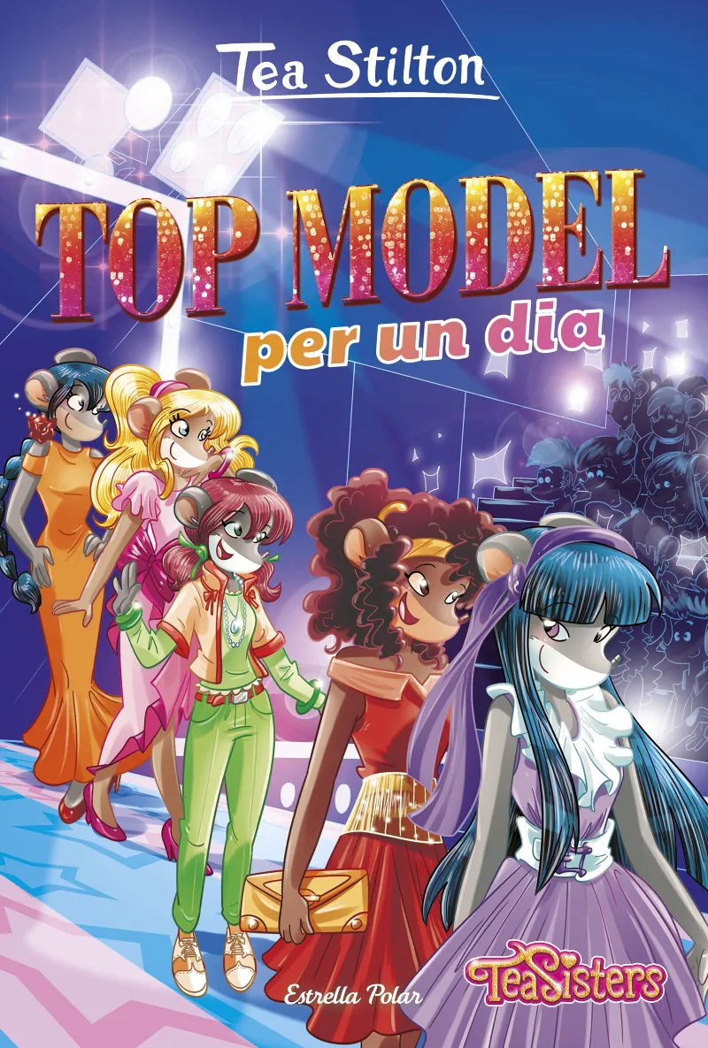 TEA SISTERS 12 -TOP MODEL PER UN DIA-