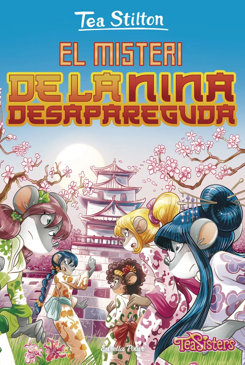 TEA STILTON 10 -EL MISTERI DE LA NINA DESAPAREGUDA-