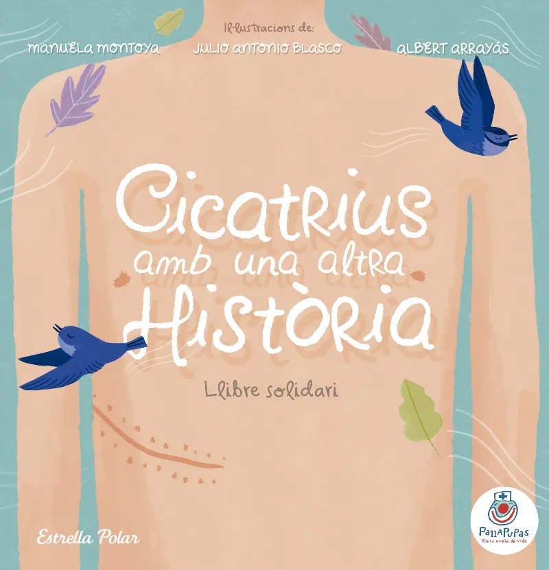 CICATRIUS AMB UNA ALTRA HISTORIA -LLIBRE SOLIDARI