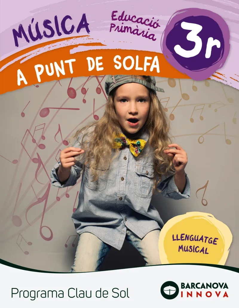 A punt de solfa. Quadern 3r. Programa Clau de Sol