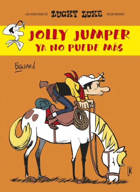 LUCKY LUKE SEGUN MORRIS 009: JOLLY JUMPER YA NO PUEDE MAS
