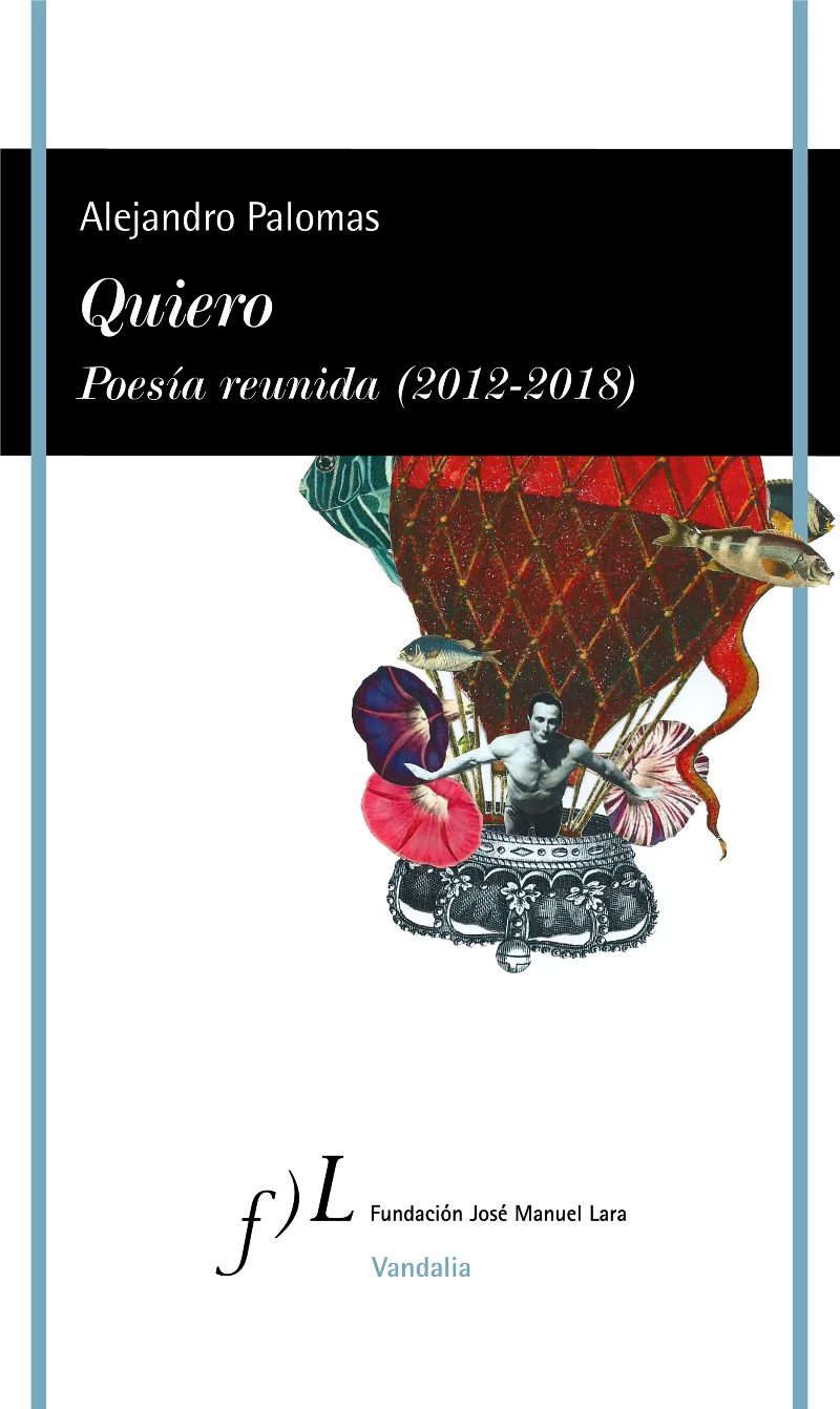 QUIERO -POESIA REUNIDA 2012/ 2018-