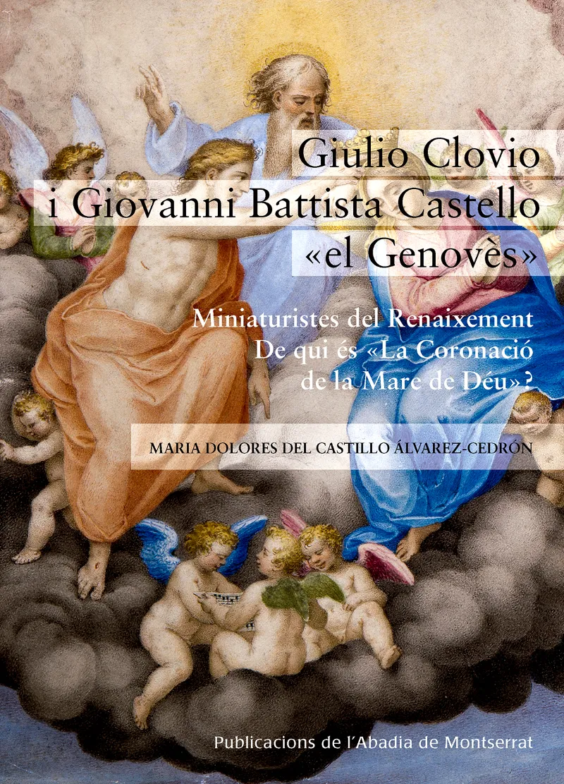 GIULIO CLOVIO I GIOVANNI BATTISTA CASTELLO EL GENOVES