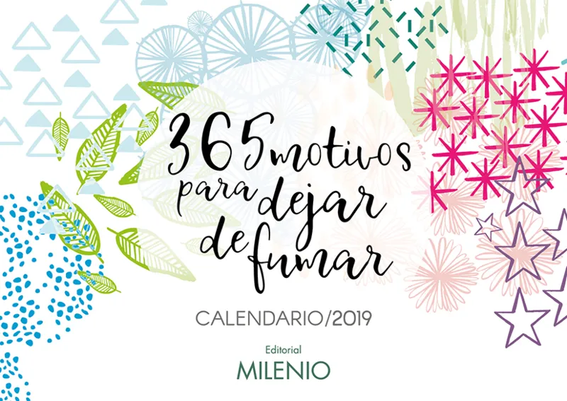 365 MOTIVOS PARA DEJAR DE FUMAR -CALENDARIO 2019-
