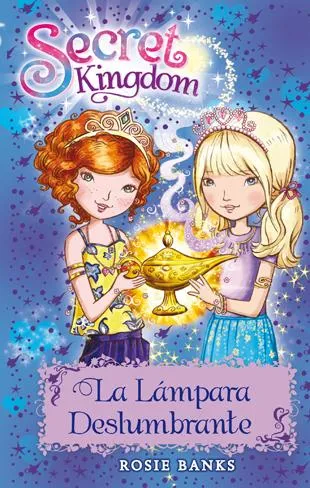 SECRET KINGDOM 33 -LA LAMAPARA DESLUMBRANTE-