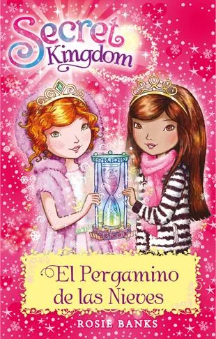 SECRET KINGDOM 34 -EL PERGAMINO DE LAS NIEVES-