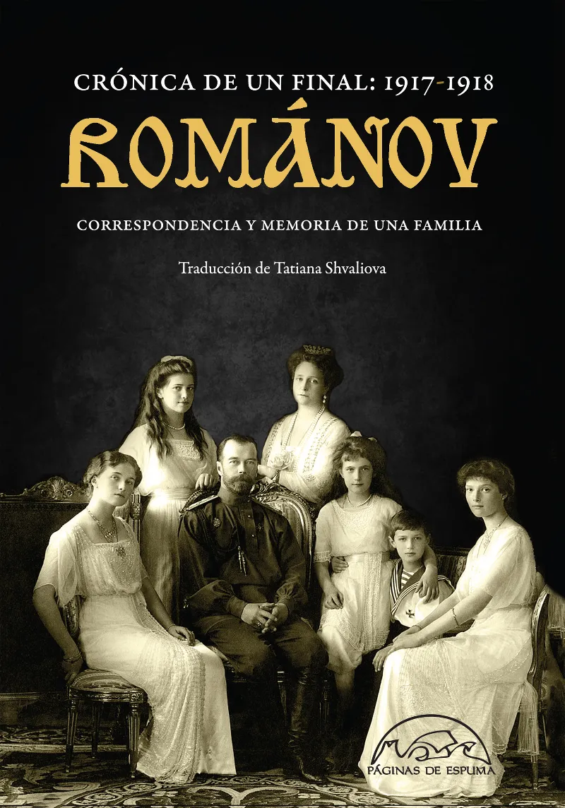 ROMANOV -CRONICA DE UN FINAL 1917-1918-