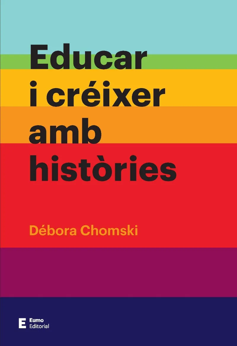 EDUCAR I CREIXER AMB HISTORIES