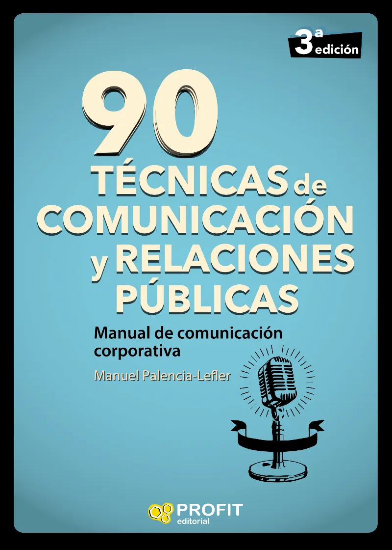 90 TECNIICAS DE COMUNICACION Y RELACIONES PUBLICAS