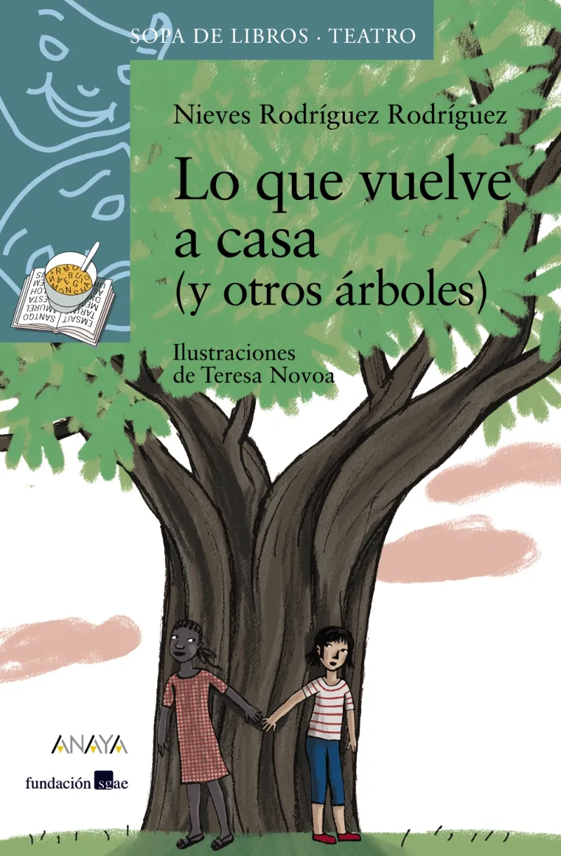 LO QUE VUELVE A CASA (Y OTROS ARBOLES)
