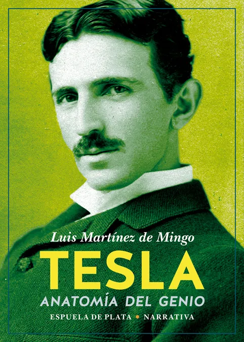 TESLA -ANATOMIA DEL GENIO-