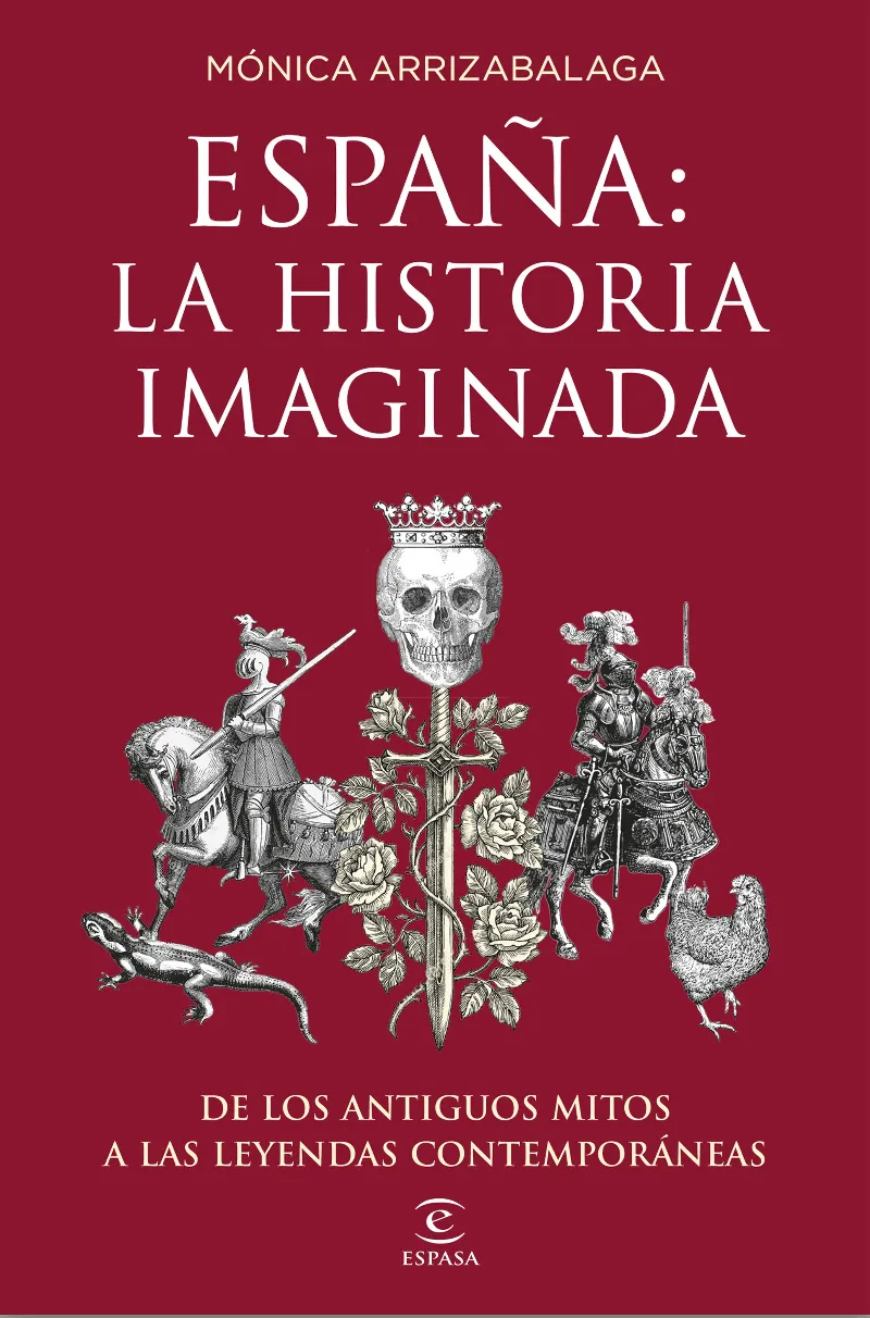 ESPAÑA : LA HISTORIA IMAGINADA