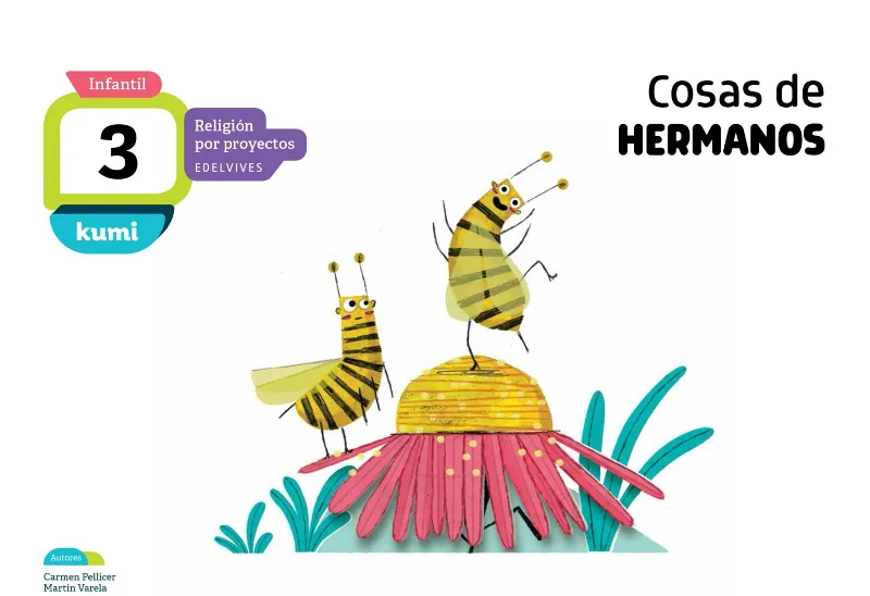 COSAS DE HERMANOS. 3 AÑOS. LIBRO DEL ALUMNO