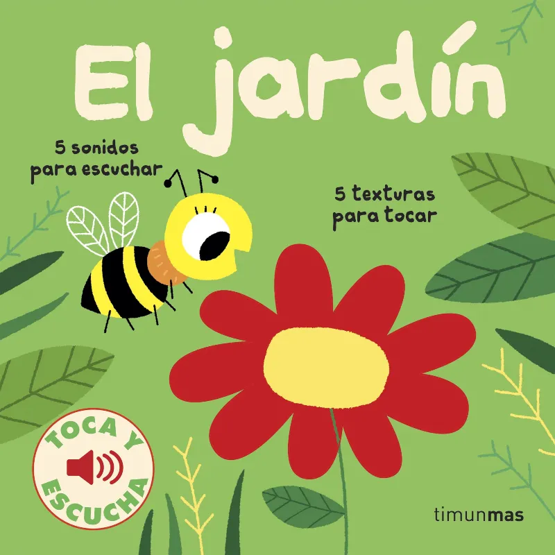 JARDIN, EL -TEXTURAS Y SONIDOS-