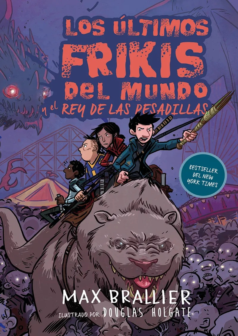 ULTIMOS FRIKIS DEL MUNDO Y EL REY DE LAS PESADILLAS, LOS