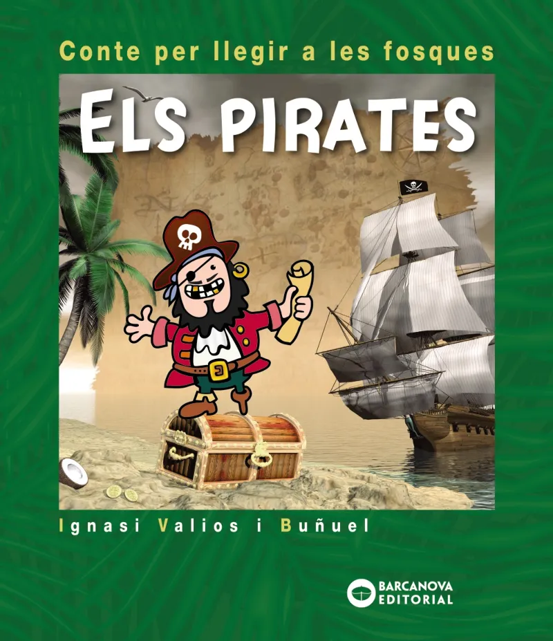 PIRATES, ELS -CONTE PER LLEGIR A LES FOSQUES-