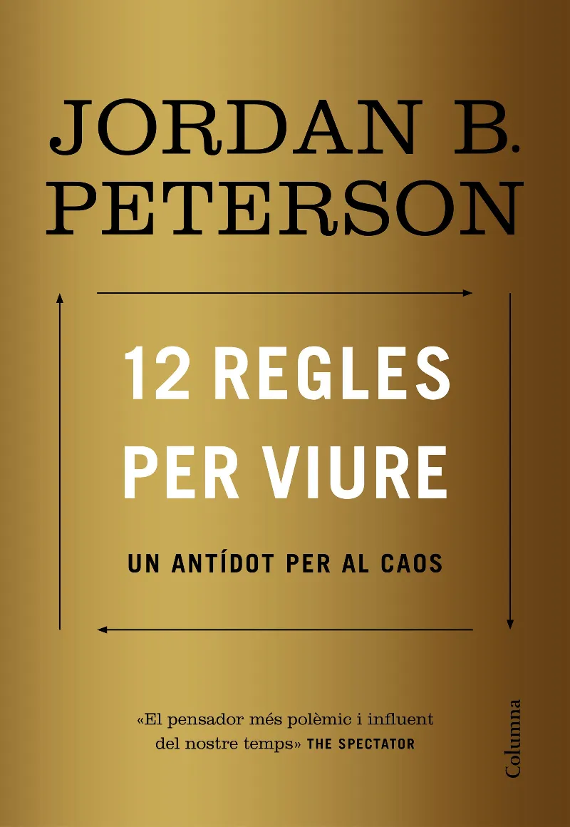 12 REGLES PER VIURE -UN ANTIDOT CONTRA EL CAOS-