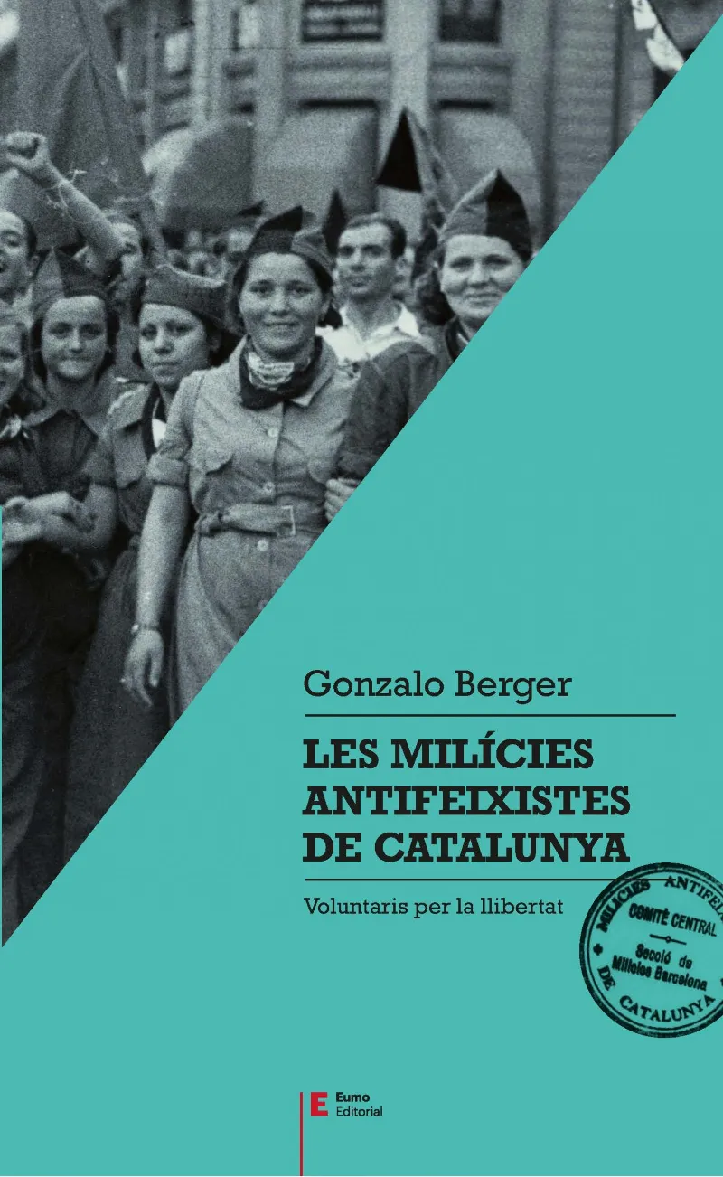 MILICIES ANTIFEIXISTES DE CATALUNYA, LES