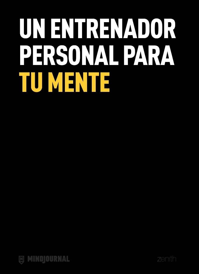 ENTRENADOR PERSONAL PARA TU MENTE, UN