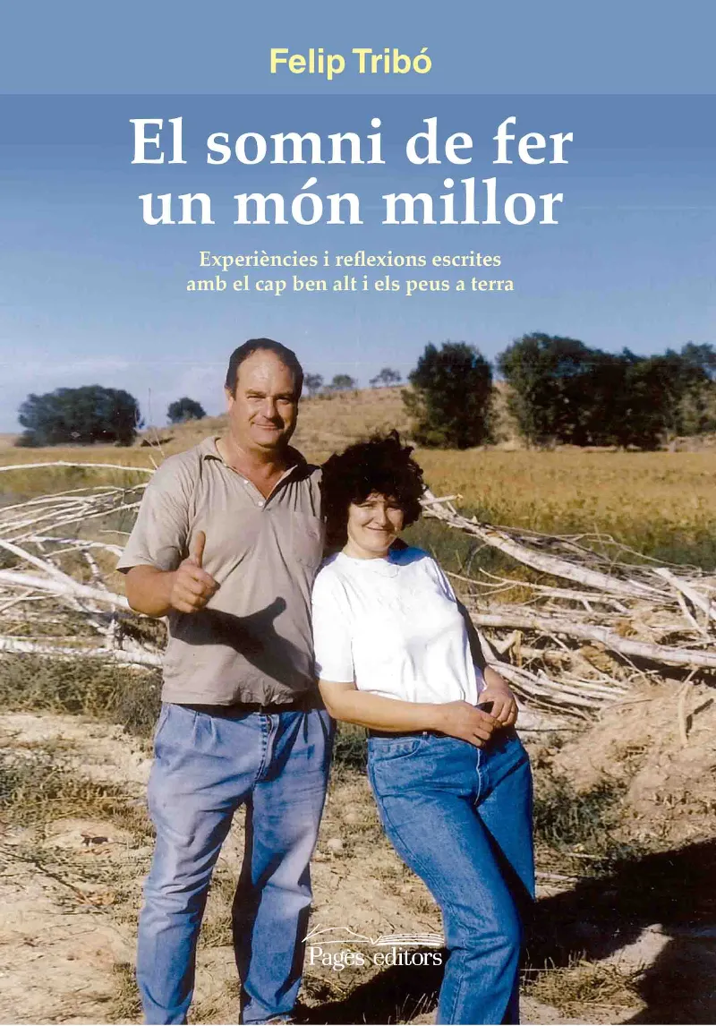 SOMNI DE FER UN MON MILLOR, EL