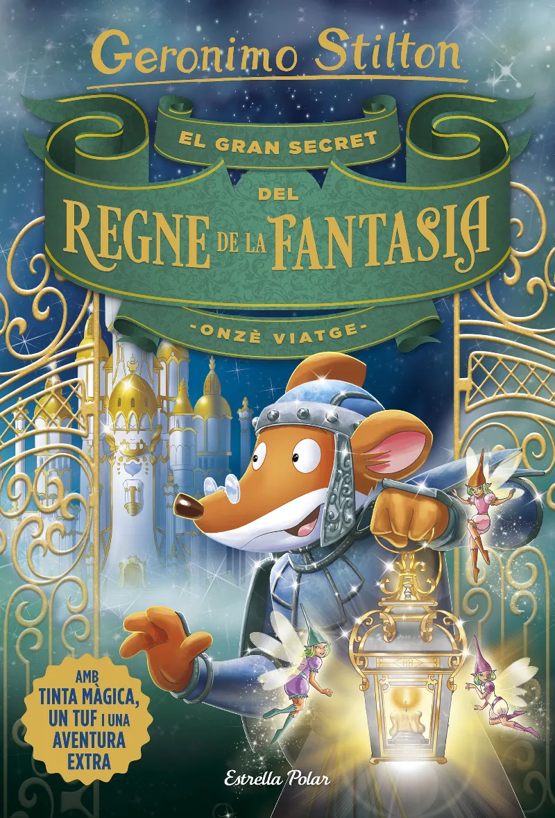REGNE DE LA FANTASIA, EL 11: EL GRAN SECRET ONZE VIATGE